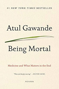 Being Mortal – Atul Gawande