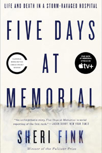 Five Days at Memorial – Sheri Fink
