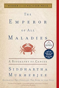 The Emperor of All Maladies – Siddhartha Mukherjee