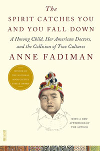 The Spirit Catches You and You Fall Down – Anne Fadiman