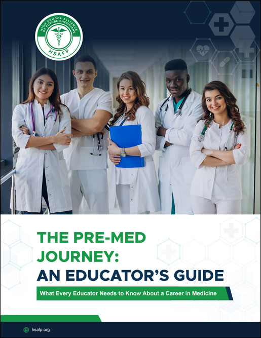 HSAFP – The Pre-Med Journey for Educators